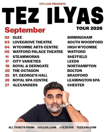 Tez Ilyas tour 2026 poster: UTC Live presents Tez Ilyas, September dates across the UK, tickets from utclive.com